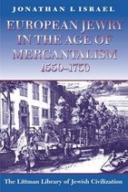 European Jewry in the Age of Mercantilism, 1550-1750