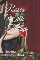 Roses With Thorns