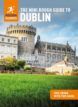 Mini Rough Guides- The Mini Rough Guide to Dublin (Travel Guide with Free eBook)