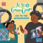 JoJo & Gran Gran- JoJo & Gran Gran: Go to the Hairdresser