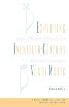 Exploring Twentieth-Century Vocal Music
