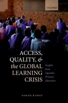 Access, Quality, and the Global Learning Crisis
