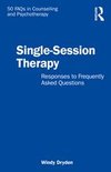 50 FAQs in Counselling and Psychotherapy - Single-Session Therapy
