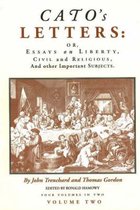 Cato's Letters: Essays on LIberty, Civil and Religious and Other Important Subjects