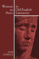 Woman as Hero in Old English Literature