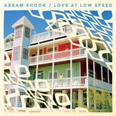 Abram Shook - Love At Low Speed (CD)