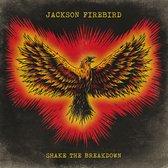 Jackson Firebird - Shake The Breakdown (CD)