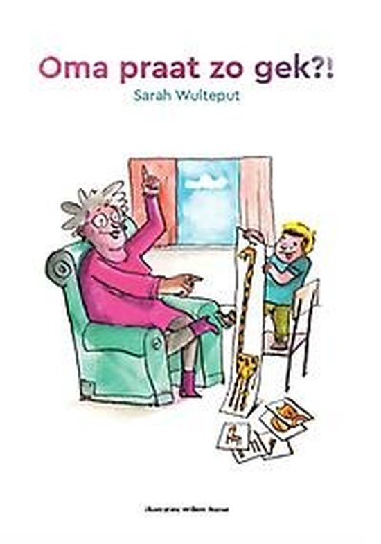 Oma praat zo gek?! - cover
