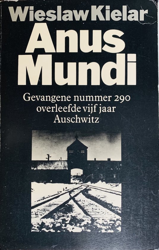 Vyf jaar auschwitz, Wieslaw Kielar | 9789021828688 | Boeken | bol