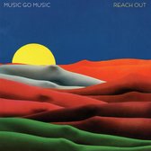 Music Go Music - Reach Out (12" Vinyl Single)