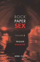 The Rock Paper Sex Series 2 - Rock Paper Sex Volume 2