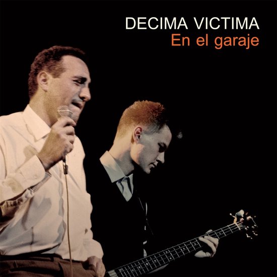 Decima Victima En El Garaje Lp Decima Victima Lp Album Muziek 5646