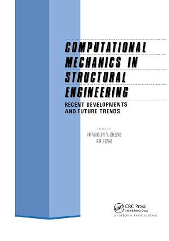 Computational Mechanics in Structural Engineering | 9780367866129 ...