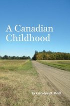 A Canadian Childhood