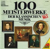 100 Meisterwerke Der Klassischen Musik Vol 5