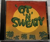 Cactus - Ot 'n' Sweaty 2007 CD