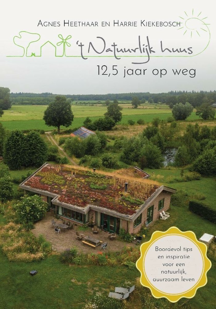 't Natuurlijk Huus 12,5 jaar op weg