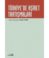 Türkiye'de Aşiret Tartışmaları