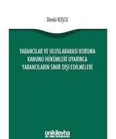 Yabancılar ve Uluslararası Koruma Kanunu Hükümleri Uyarınca