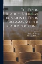 The Elson Readers. Book Five (Revision of Elson Grammar School Reader, Book One)