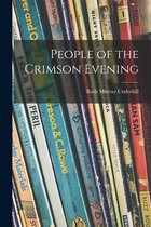 People of the Crimson Evening