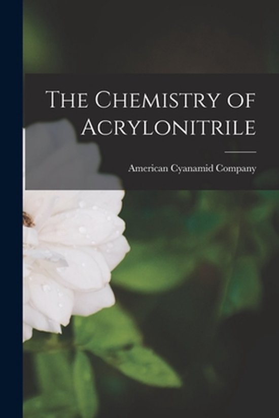 The Chemistry of Acrylonitrile - cover