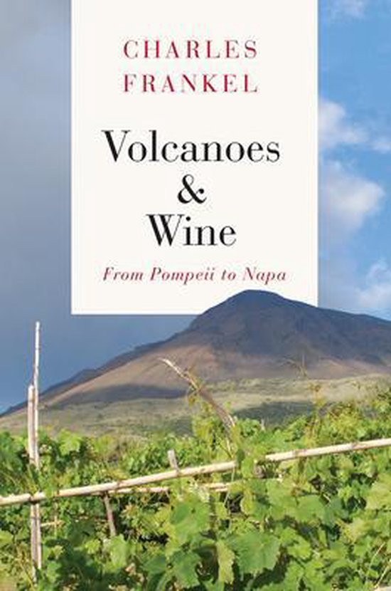 Volcanoes and Wine – From Pompeii to Napa - cover