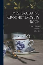 Mrs. Gaugain's Crochet D'Oyley Book