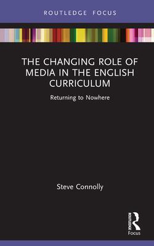 The Changing Role of Media in the English Curriculum - cover