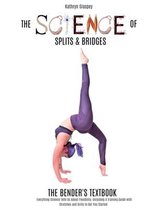 The Science of Splits and Bridges