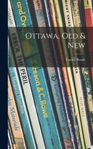 Ottawa, Old & New