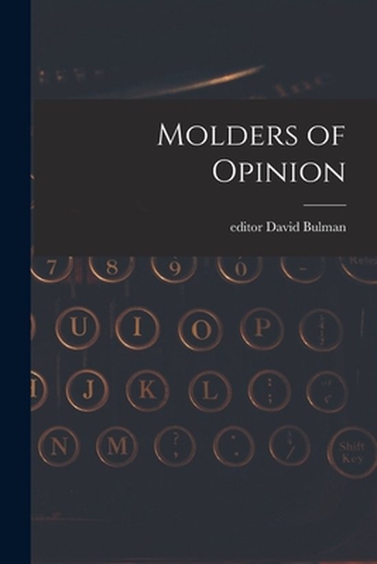 Molders of Opinion - cover