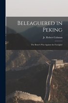 Beleaguered in Peking