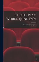 Photo-Play World (June 1919)