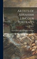 Artists of Abraham Lincoln Portraits; Artists - B Blythe