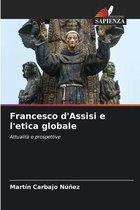 Francesco d'Assisi e l'etica globale