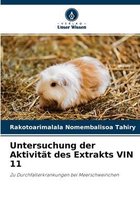 Untersuchung der Aktivitat des Extrakts VIN 11