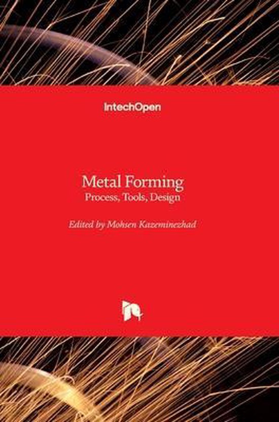 Metal Forming 9789535108047 MOHSEN KAZEMINEZHAD Boeken