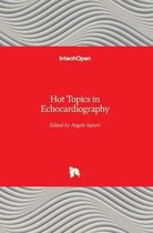 Hot Topics in Echocardiography