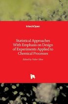 Statistical Approaches With Emphasis on Design of Experiments Applied to Chemical Processes