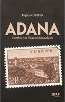Adana Cumhuriyet Dönemi Kaynakçası