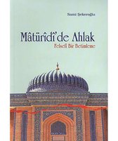 Matüridi'de Ahlak