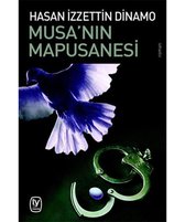 Musa'nın Mapusanesi