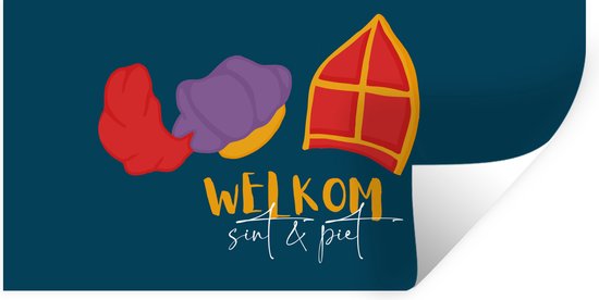 Muurstickers - Sticker Folie - Sinterklaas - Quotes - Sint - Welkom Sint en Piet - Kinderen - Jongens - Meisjes - Kindje - 40x20 cm - Plakfolie - Muurstickers Kinderkamer - Zelfklevend Behang