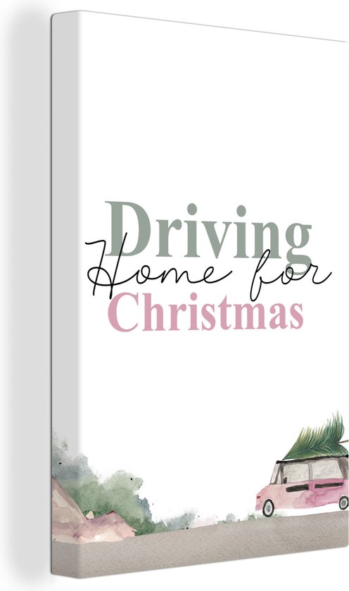 Canvas Schilderij Kerst - Quotes - Driving home for Christmas - Spreuken - Waterverf - 60x90 cm - Wanddecoratie