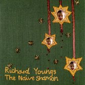 Richard Youngs - The Naive Shaman (LP)