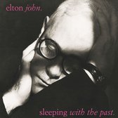 Elton John - Sleeping With The Past (LP) (Remastered 2017)