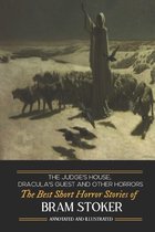 Oldstyle Tales of Murder, Mystery, Horror, and Hauntings- Dracula's Guest, The Judge's House, and Other Horrors