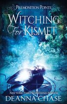 Witching For Kismet