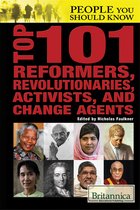 People You Should Know II - Top 101 Reformers, Revolutionaries, Activists, and Change Agents